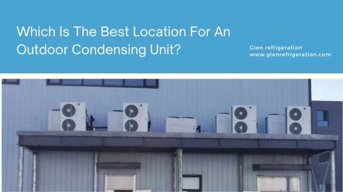 Which is the best location for an outdoor condensing unit